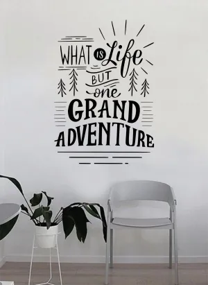 Grand Adventure Decal Quote Home Room Decor Decoration Art Vinyl Sticker Inspirational Motivational Adventure Teen Travel Wanderlust Explore Family Trees Hike Camp Mountains RV Van